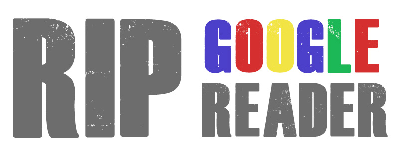 RIP Google Reader